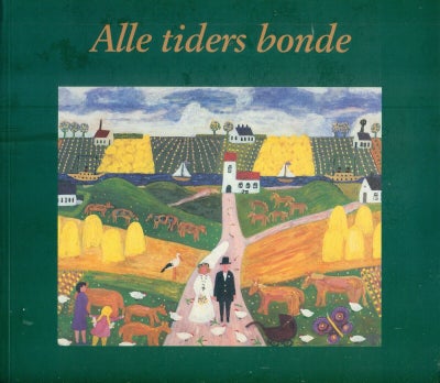 Alle tiders bonde, Anette Jensen (red), genre anden kategori – dba.dk