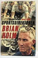Brian Holm - Sportsdirektøren, Brian Holm og Tommy Vorm