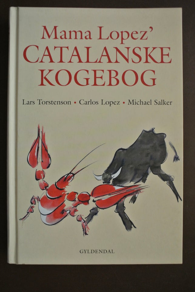 mama lopez' catalanske kogebog, af lars torstenson mfl. ,