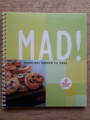 MAD !, Karolines Køkken, emne: mad og vin, Opskriftsbogen er yderst velholdt , for-og bagside er i h