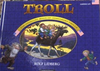 Troll, Rolf Lidberg