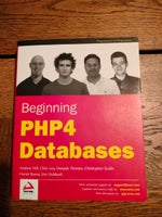 Beginning PHP4 Databases, Andrew Hill