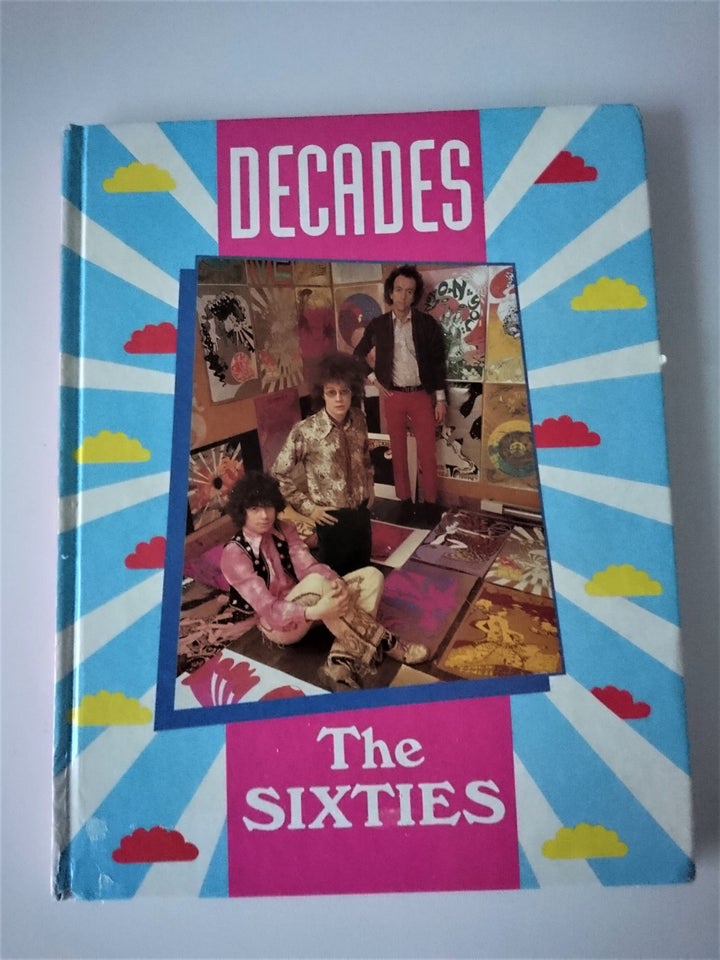 The Sixties (Series : Decades), Edward Grey, emne: historie