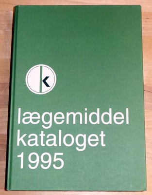 Lægemiddelkataloget 1995, Mogens Brandt Kristensen + Henrik Friis, år 1995, 1. udgave, Bog: Lægemidd