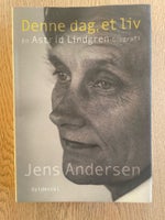 Denne dag, et liv. En Astrid Lindgren-biografi, Jens
