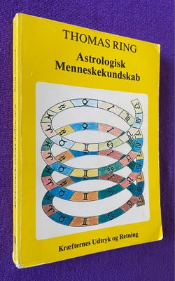 Astrologisk Menneskekundskab, Thomas Ring, emne: astrologi, Bind 2 af 3, (kræfternes udtryk og retni