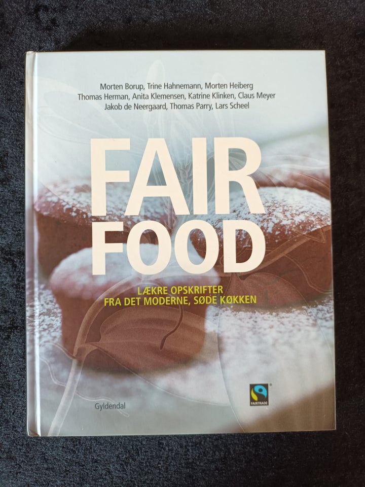 Fair Food, Claus Meyer, Morten Heiberg