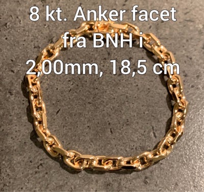 Armlænke, guld, BNH, Virkeligt flot og velholdt Anker facet armbånd i 8 karat guld sælges

Længde 18