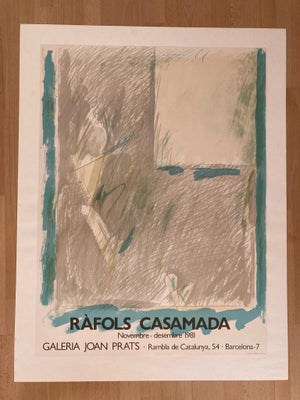 Plakat, Rafols casamada, motiv: Joan Prats, b: 66 h: 86, Rafols Casamada udstillingsplakat fra galer