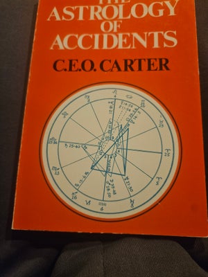 The astrology of accidents, C.E.O. Cater, emne: astrologi, The astrology of accidents. Brugt stand. 