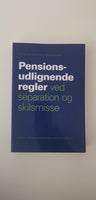 Pensionsudlignende regler ved separation ..., Gitte