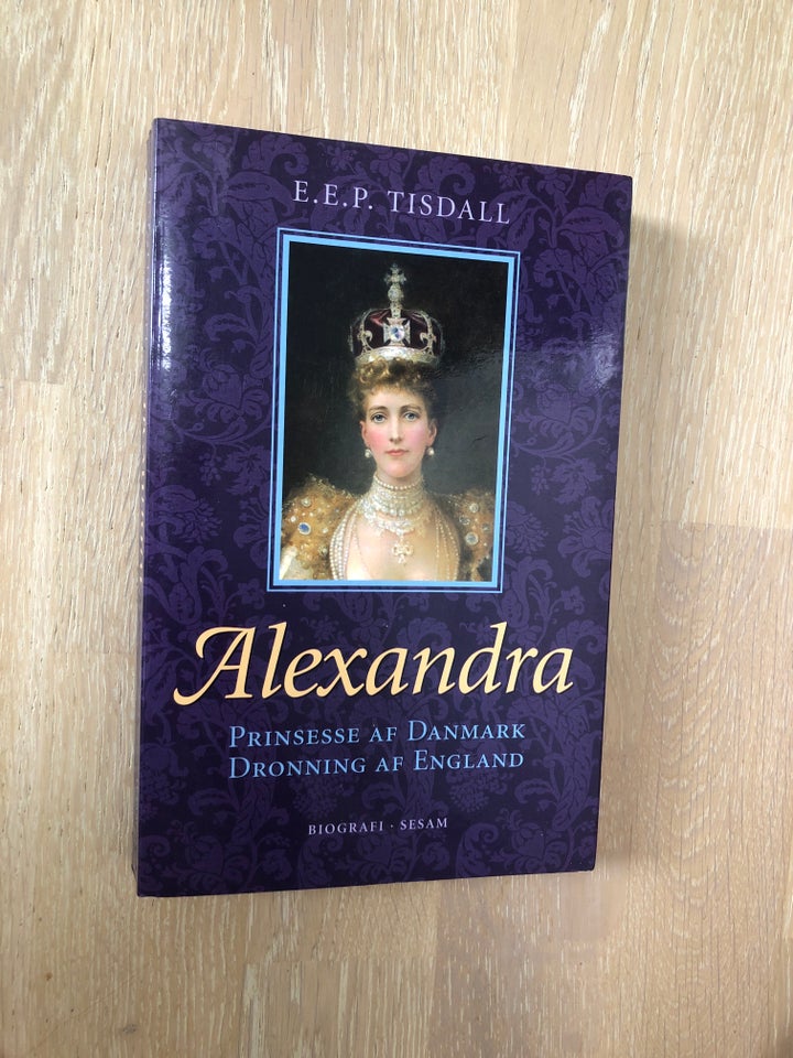 Alexandra, E. E. P. Tiddall