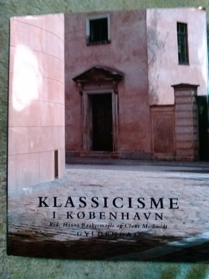 Klassicisme i København, Hanne Raabyemagle og Claus M.