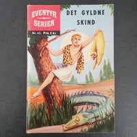 EVENTYR SERIEN, nr. 42, 1959 - DET GYLDNE SKIND