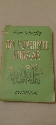 Det forsømte forår første udgave, Hans Scherfig, genre: roman, Den berømte roman om de unge studente