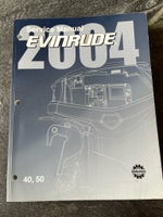 Evinrude 2004 Service Manual, Evinrude 40 50 HP