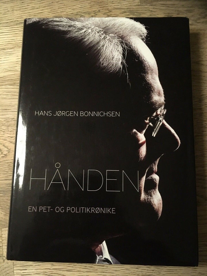 Hånden en Pet- og politikrønike, Hans Jørgen Bonnichsen,