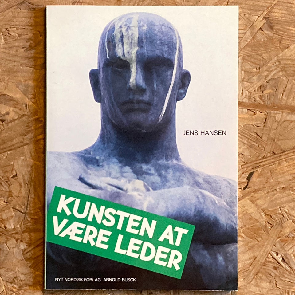 Kunsten at være leder, Jens Hansen, emne: organisation og