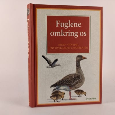 Fuglene omkring os, emne: dyr, Fuglene omkring os af Benny Génsbøl og Jens Overgaard Christensen. No