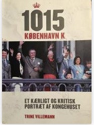 1015 København K - portræt af kongehuset, Trine Villemann, emne: historie og samfund, Jeg har til sa