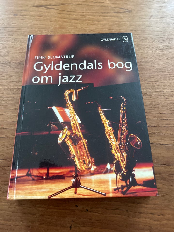 Gyldendals bog om jazx, Finn Slumstrup, emne: musik