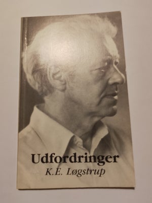 Udfordringer, K. E. Løgstrup, år 1999, Fjerde oplag udgave, Som ny