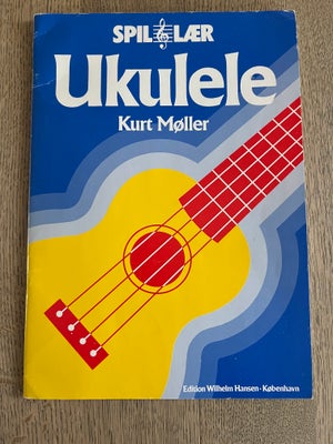 Spil og lær ukulele , Kurt Møller, emne: musik, Ukuele noder. Udgivet af Edition Wilhelm Hansen. 198