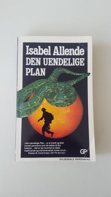 Den uendelige plan, Isabel Allende, genre: roman, Den uendelige plan
Af Isabel Allende
Fra 1994

Sen