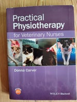 Andet, Practical Physiotherapy for Veterinary Nurses