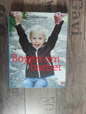 Bogen om barnet, Lise Lotte Hergel