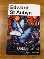 Dobbeltblind (2021, 1. oplag), Edward St Aubyn