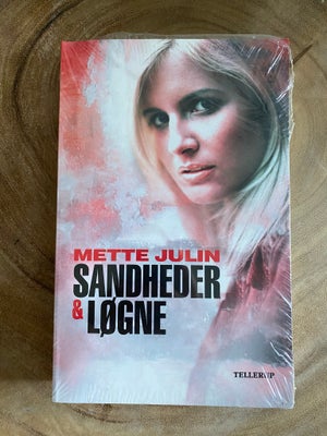 Sandheder & løgne, Mette Julin, genre: fantasy, Sandheder & løgne af Mette Julin 
Ny bog i folieindp