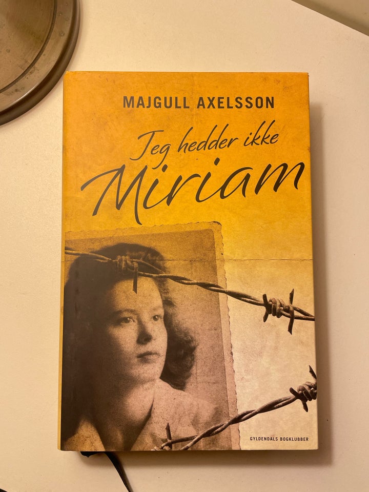 Jeg hedder ikke Miriam, Majgull Axelsson, genre: roman