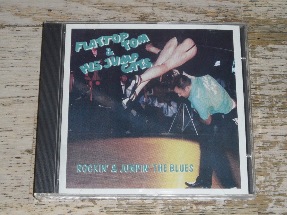 FLATTOP TOM & HIS JUMP CATS: ROCKIN' & JUMPIN' THE BLUES, blues