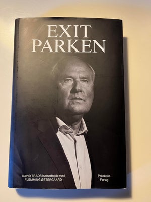 Exit Parken, David Trads med Flemming Østergaard, 

Har aldrig været læst, så som ny.