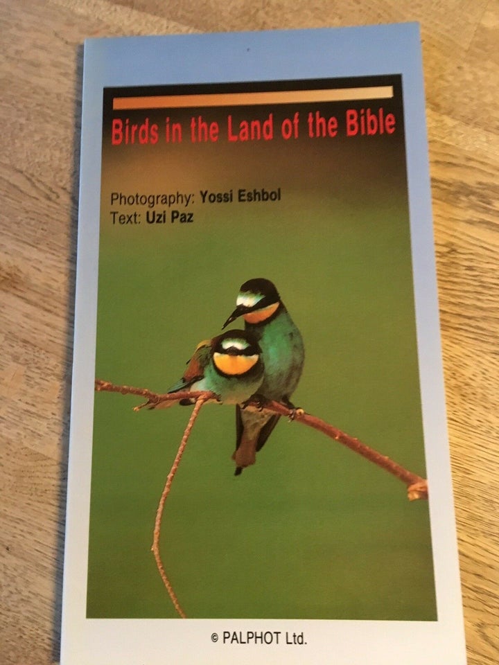 Birds in land of the bible, Uzi Paz, emne: dyr