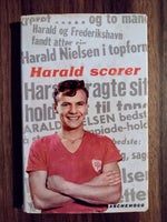 Harald scorer, Bent Eilersen og Harald Nielsen