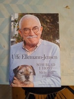 Uffe Elleman-Jensen Som Blød Høst -Mit liv efter p, Uffe