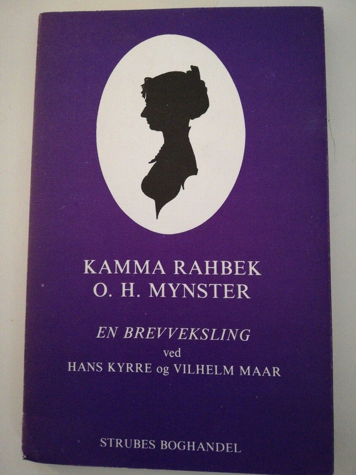 KAMMA RAHBEK O.H. MYNSTER (En brevsamling), Udgivet af Hans