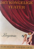 Det Kongelige Teater program 1952-53, Velholdt og flot