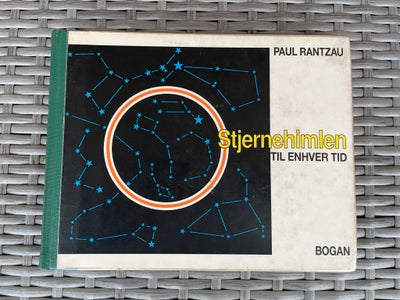 Stjernehimlen til enhver tid, Paul Rantzau, emne: astrologi, Spændende og lærerig bog om stjernerne.