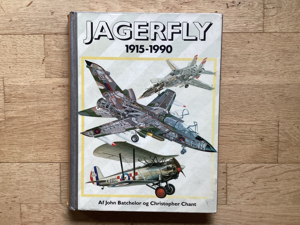 Jagerfly. 1915 - 1990, emne: flyvemaskiner og teknik