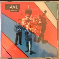 HAVL: Who Is It?, jazz