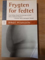 Frygten for fedtet, Birgit Petersson, anden bog