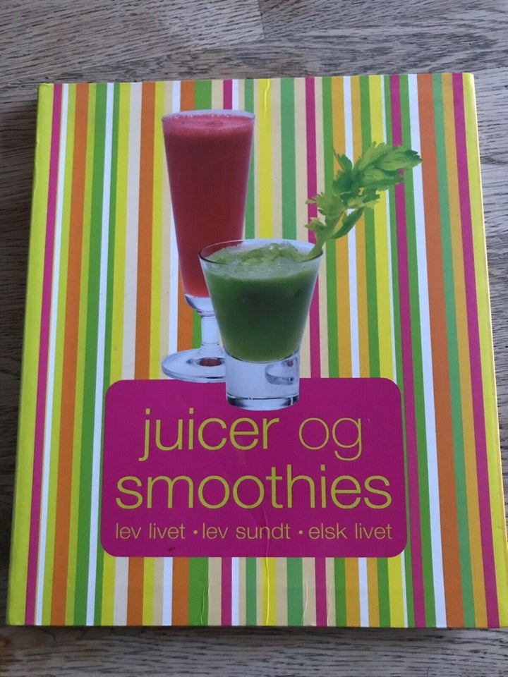 Juicer og smoothies, Lev livet - Lev sundt - elsk livet, emne: