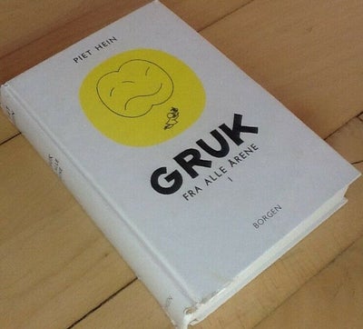 Gruk Fra Alle årene, Piet Hein, - Dba.dk - Køb Og Salg Af Nyt Og Brugt