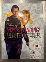 Flere af Thomas sindings bedste historier, Thomas Winding