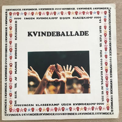 LP, Kvindeballadegruppen, Kvindeballade, Folk, Jazz, Pop, Politisk
DK 1977 Demos Records press
Vinyl