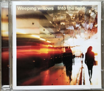 Weeping Willows: Into the light, rock, For tryg og hurtig handel... ring eller sms til: 22969779

Se