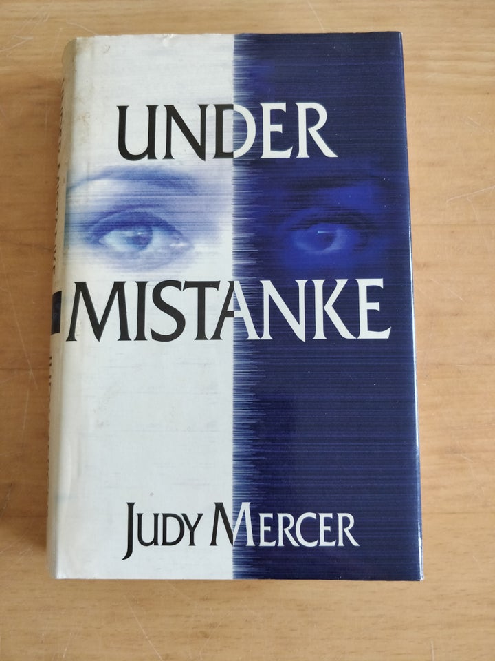 Under mistanke, Judy Mercer, genre: roman